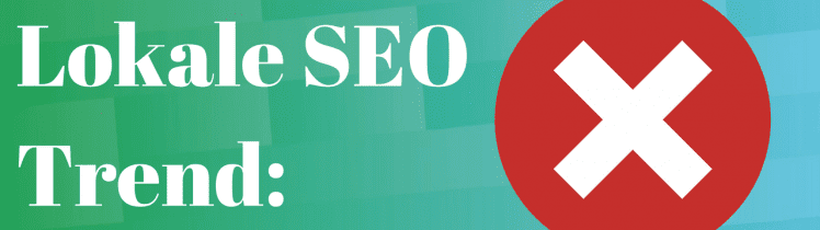 Lokale SEO Trend