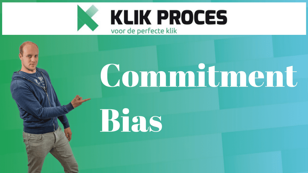 Hoe Je Commitment Bias Gebruikt om Jouw Conversies te Verhogen