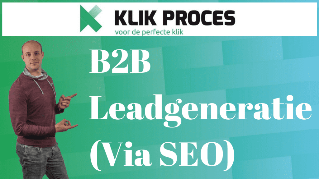 Passieve B2B Leadgeneratie Via SEO [Complete Handleiding]