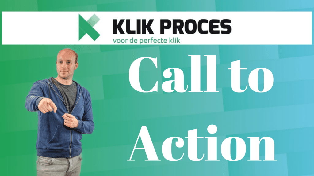 Gebruik Call to Action om Jouw Conversies te Verhogen