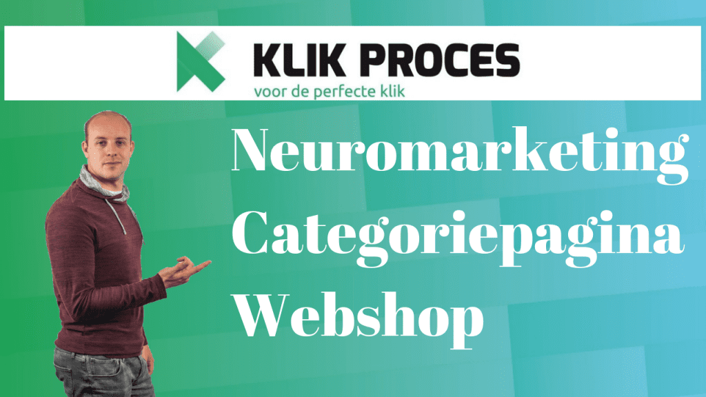 78 Neuromarketing Technieken voor de Categoriepagina van je Webwinkel