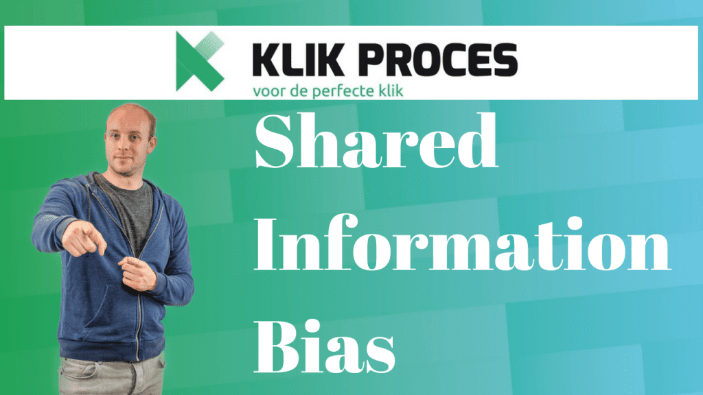 Wat is Shared Information Bias en Hoe Gebruik Je Dit Voor Conversies