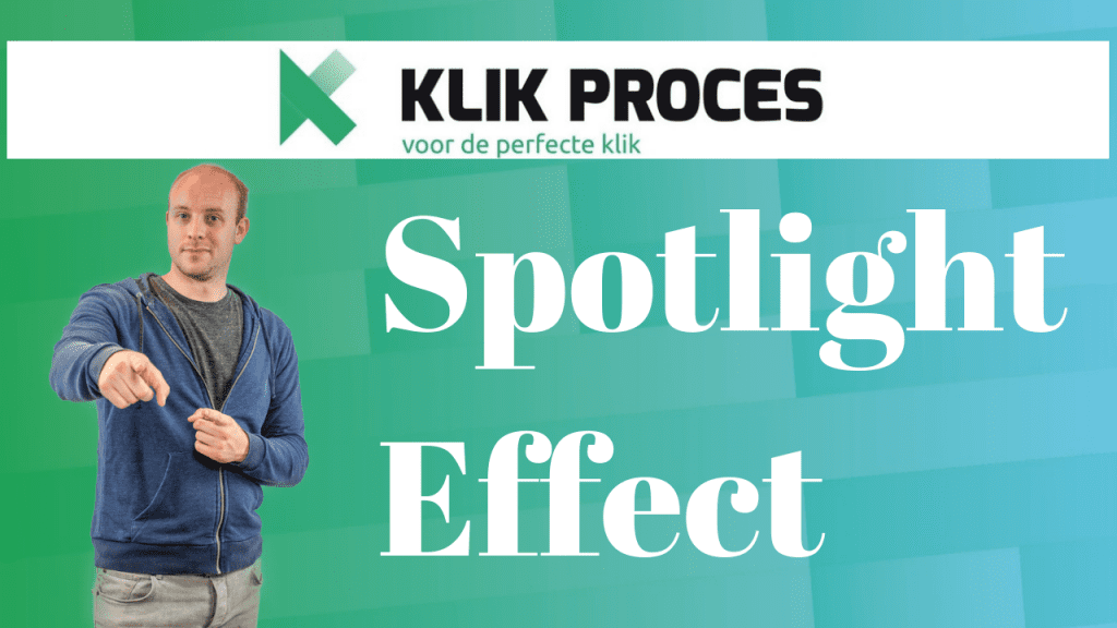 Wat is het Spotlight Effect en Hoe Je Dit Gebruikt Voor Conversies