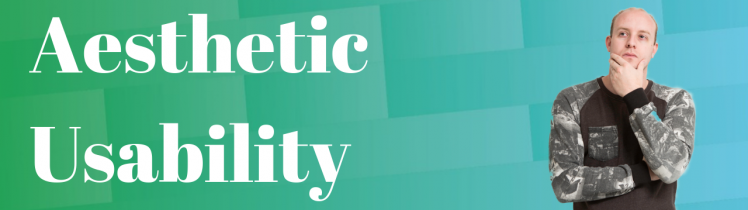 Aesthetic Usability Quality Effect