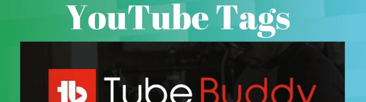 YouTube tags via Tubebuddy