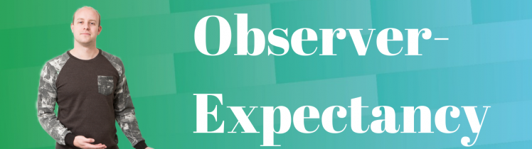 Observer-expectancy effect