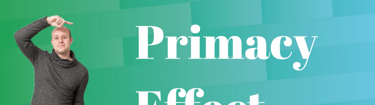 Primacy effect