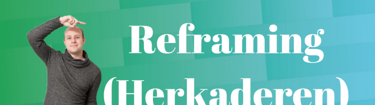 Reframing (Herkaderen)