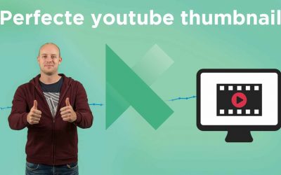 Hoe Je de Perfecte YouTube Thumbnail Maakt