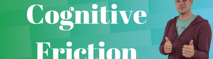 Cognitive friction