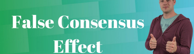 False Consensus Effect